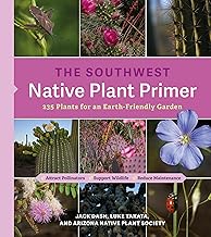 The Southwest Native Plant Primer: 235 Plants for an Earth-Friendly Garden