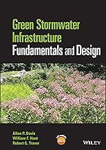 Green Stormwater Infrastructure Fundamentals and Design