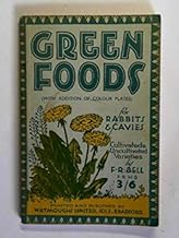 Green Foods for Rabbits & Cavies - Cultivated & Uncultivated Varieties