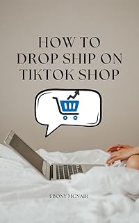 How to Drop ship on TikTok shop: An elaborate guide to help you set up a successful drop shipping Ti