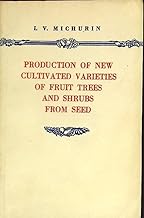 Production of new cultivated varieties of fruit trees and shrubs from seed