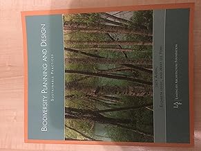 Biodiversity Planning and Design: Sustainable Practices