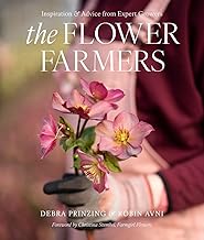 The Flower Farmers: Inspiration & Advice from Expert Growers