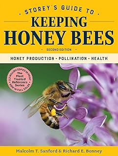 Storey's Guide to Keeping Honey Bees, 2nd Edition: Honey Production, Pollination, Health (Storey’s G