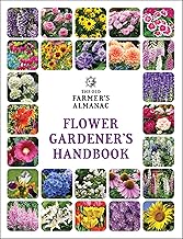 The Old Farmer's Almanac Flower Gardener's Handbook