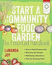Start a Community Food Garden: The Essential Handbook