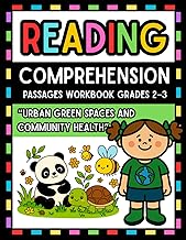 Urban Green Spaces and Community Health: Reading Comprehension Passages and Questions Workbook (Grad